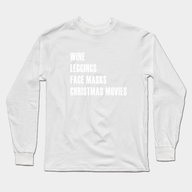 Christmas Movies Leggings Face Masks Wine Long Sleeve T-Shirt by We Love Pop Culture